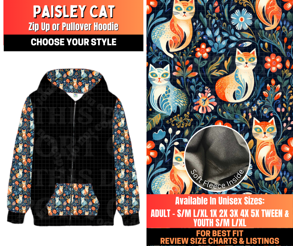 Preorder! Closes 12/29. ETA March. Paisley Cat Zip-Up or Pullover Hoodie