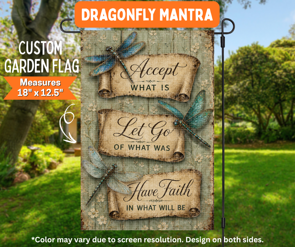 Preorder! Closes 7/6. ETA Oct. Dragonfly Mantra Garden Flag