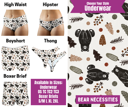 Preorder! Closes 6/24. ETA Sept. Bear Necessities Hipster, High Waist, Boyshort, & Thong Underwear & Boxer Briefs