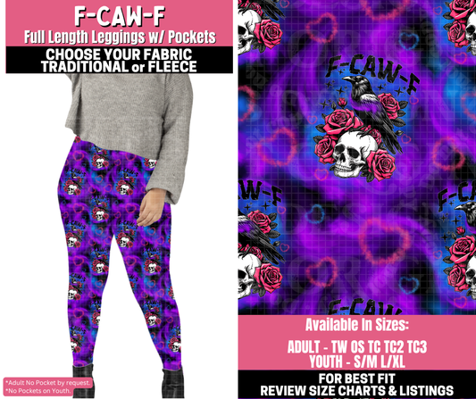 Preorder! Closes 11/19. ETA Jan. F-Caw-F Leggings Choose Fleece or Traditional
