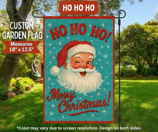 Preorder! Closes 8/10. ETA Nov. Ho Ho Ho Garden Flag
