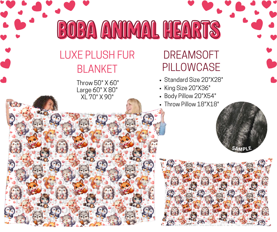 Preorder! Closes 11/17. ETA Jan. Boba Animal Hearts Luxe Plush Fur Blanket and/or DreamSoft Pillowcase