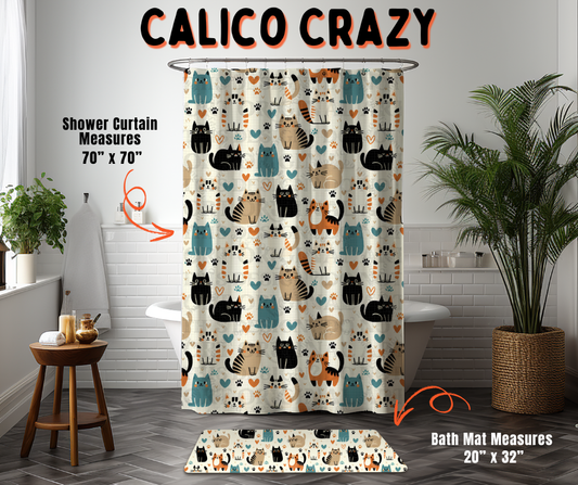 Preorder! Closes 6/10. ETA Sept. Calico Crazy Custom Shower Curtain and/or Bath Mat