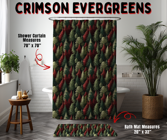 Preorder! Closes 9/2. ETA Dec. Crimson Evergreens Custom Shower Curtain and/or Bath Mat