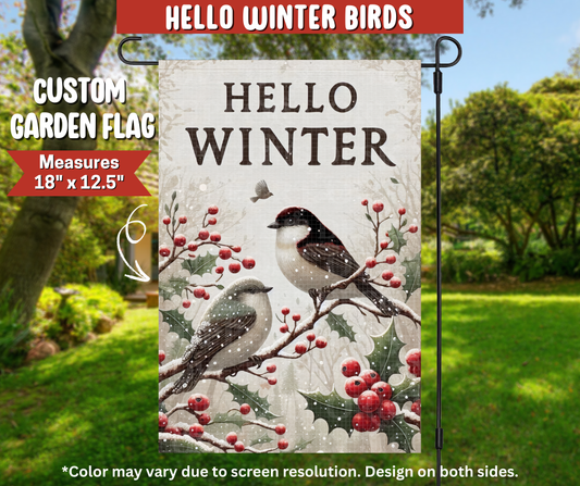 Preorder! Closes 9/22. ETA Dec. Hello Winter Birds Garden Flag