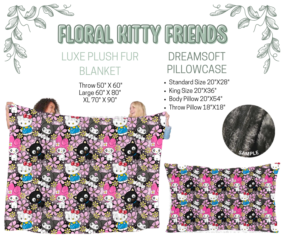Preorder! Closes 10/9. ETA Dec. Floral Kitty Friends Luxe Plush Fur Blanket and/or DreamSoft Pillowcase
